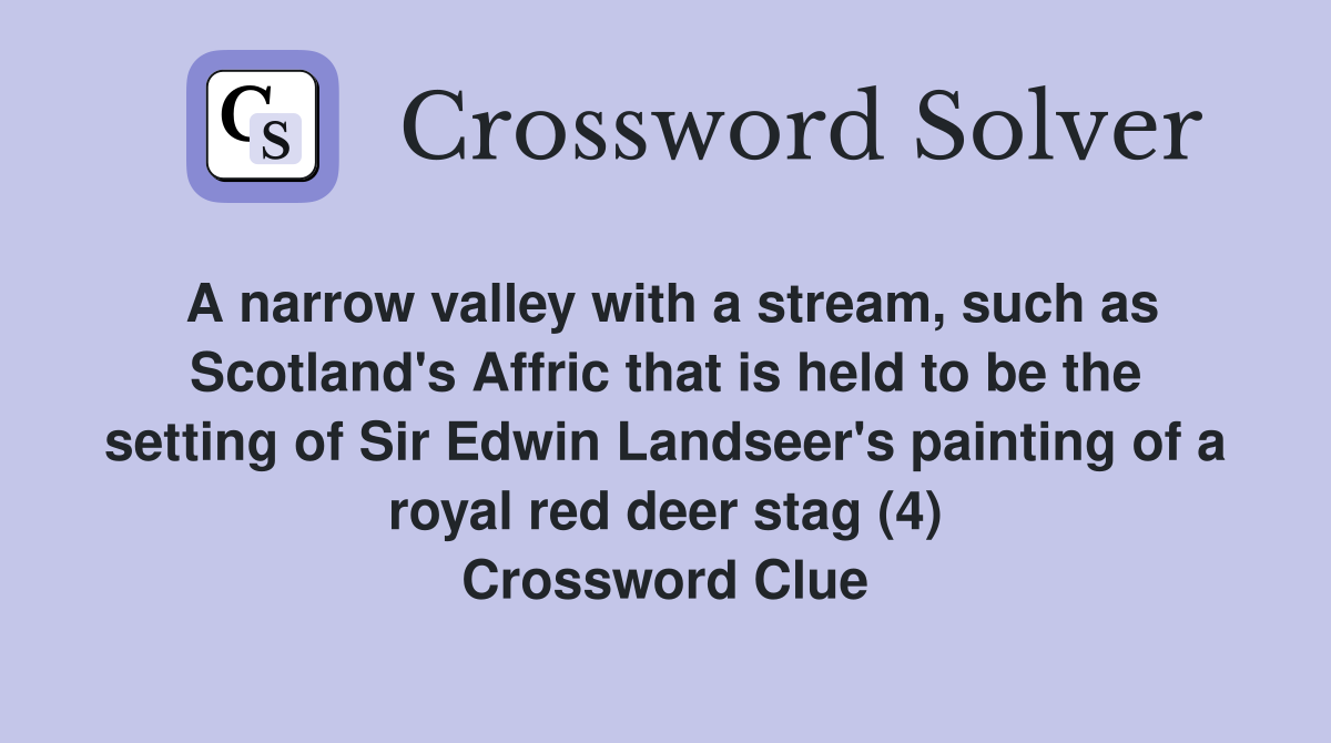 A narrow valley with a stream, such as Scotland's Affric that is held